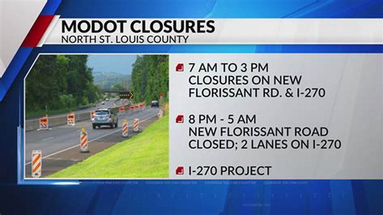 Modot St Louis Road Closures 2025