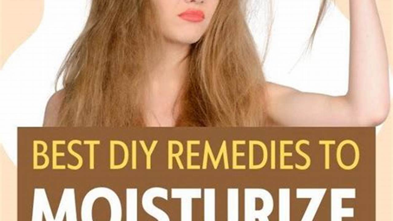 Moisturize Your Hair Regularly. This Will Help To Keep Your Hair Healthy And Prevent It From Becoming Dry And Brittle., Hairstyle