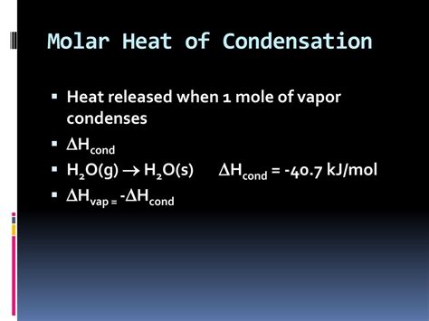 Molar Heat of Condensation