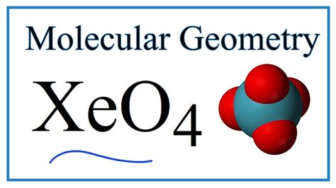 Molecular Geometry of XeO4