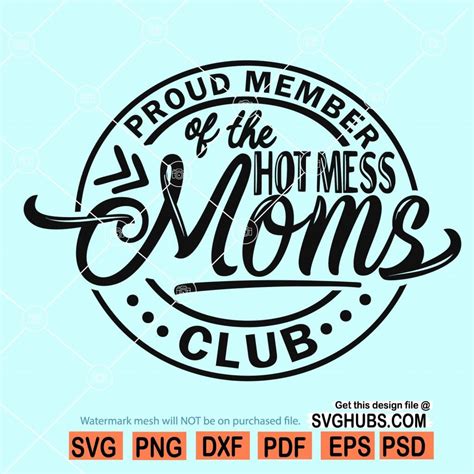 Download Mom, Proud Member of the Hot Mess... Images