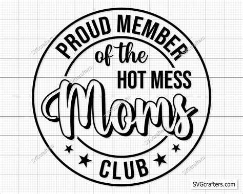 Download Mom, Proud Member of the Hot Mess... Printable