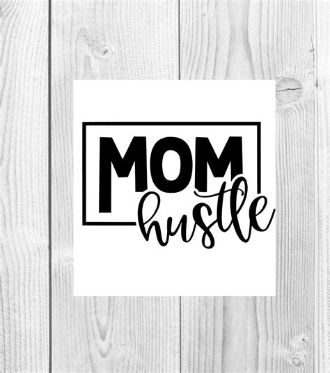 Download Mom Hustle For Cricut