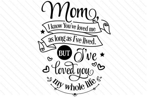 Download Mom I Know You Loved Me for... SVG File - SVG Design Cricut SVG Free PSD Mockups