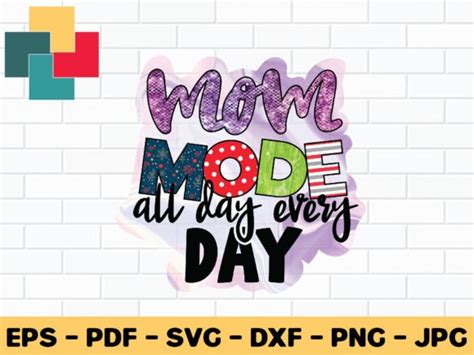 Download Mom Mode Bundle Files For Crafts
