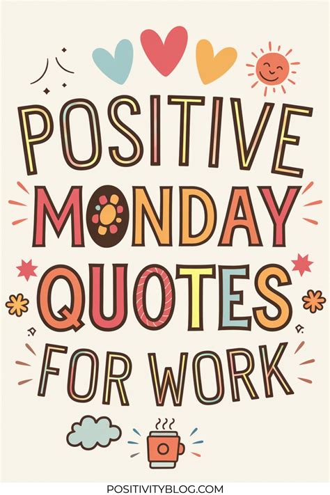 Monday Morning Positive Work Quotes