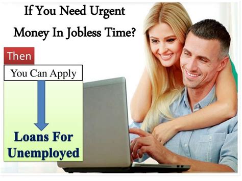 Money Loan For Unemployed