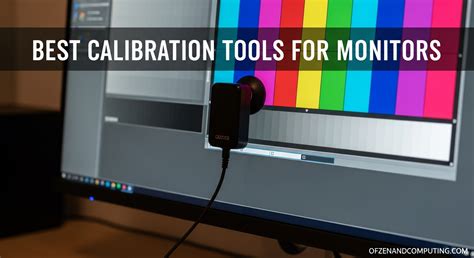 Monitors and Calibration