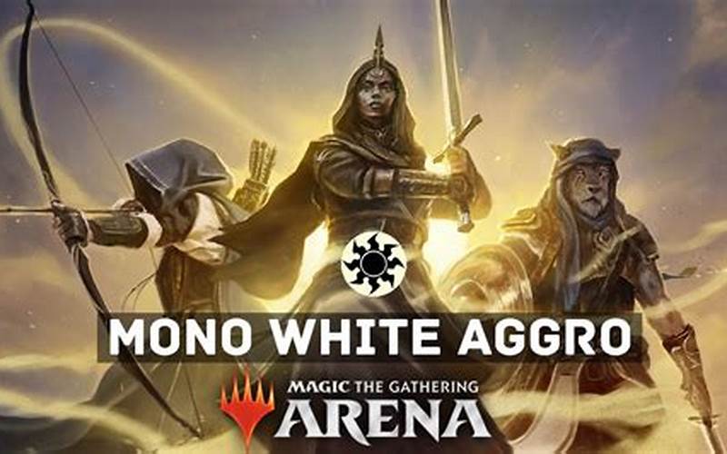 Mono White Aggro Strategy
