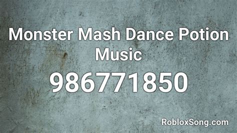 Monster Mash Dance Potion Music Roblox ID - Roblox music codes