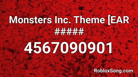 Monsters Inc. Theme [ear ##### Roblox ID - Roblox Music Codes 