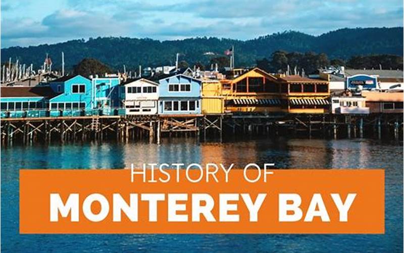 Monterey Bay History