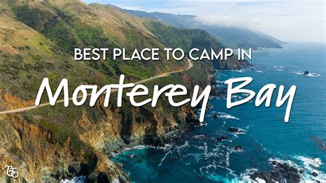 Discover the Untouched Wilderness of Monterey: Go RV Camping in the Heart of California's Coastal Charm