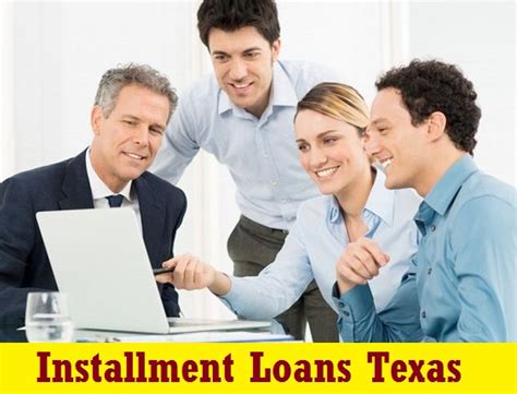 Monthly Installment Loans Texas