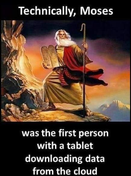 Moses Was First Person To Download Data to Tablet  - Amazon.com