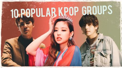 Most Popular Kpop Groups 2018