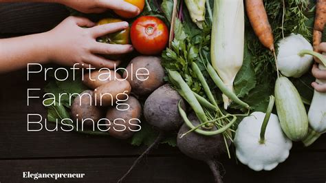 Most Profitable Farming Business