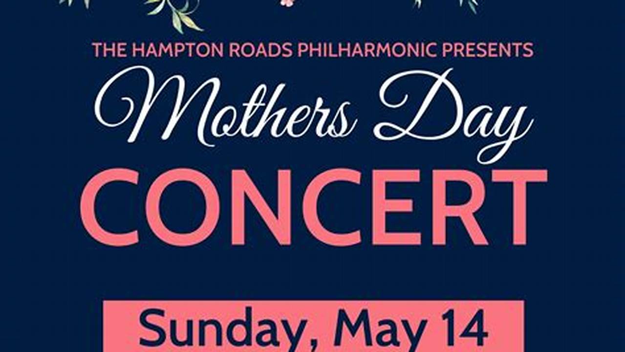 Mother'S Day 2024 Concert