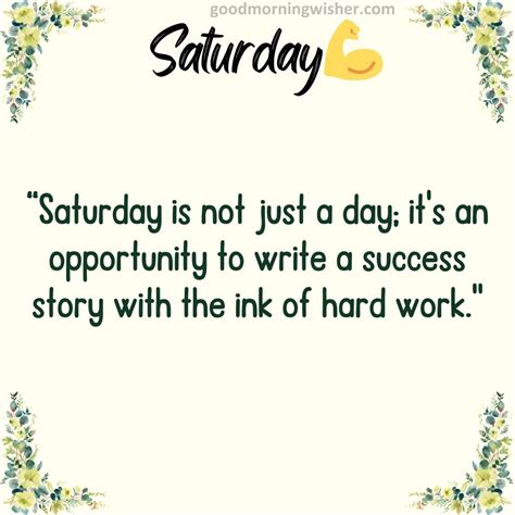 Motivational Quotes For Work Saturday