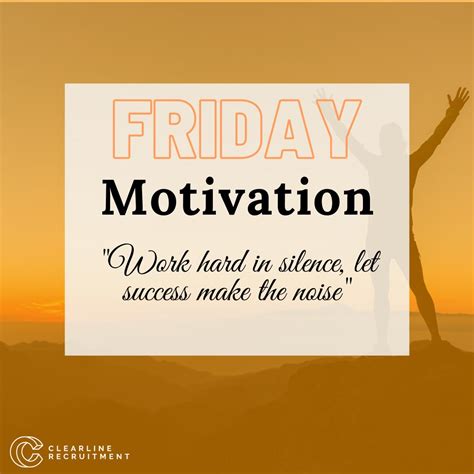 Motivational Quotes Friday Quotes For Work