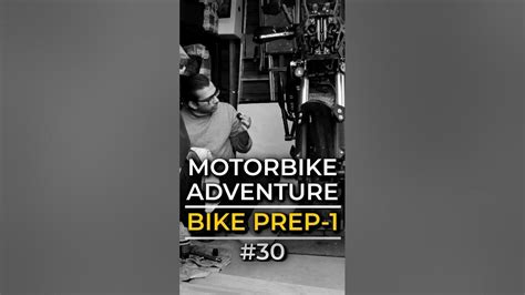 Motorbike Preparation
