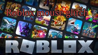 Mouse glitch in roblox Microsoft - Microsoft Community