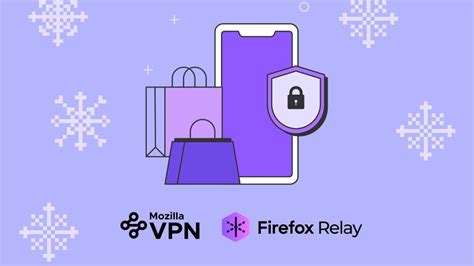 Mozilla VPN and Firefox Relay