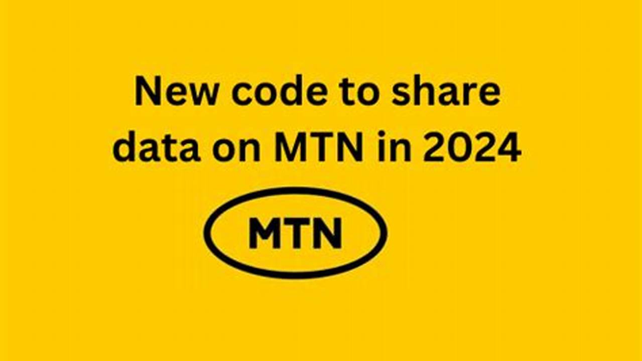 Mtn Share Data Code 2024