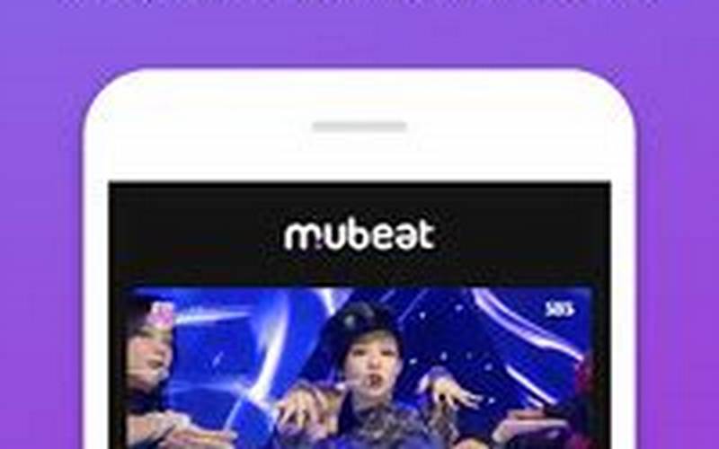 Mubeat: A Comprehensive App For Kpop Music Videos And Performances