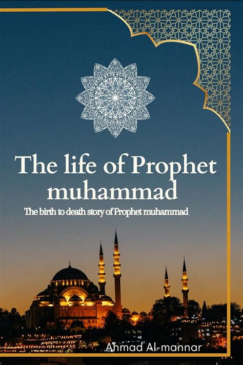 Muhammad Pbuh Life Story