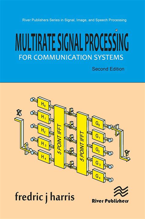 Multirate Signal Processing For Communication Systems Highlights