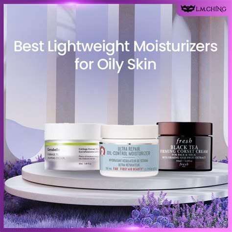 Must-Have Lightweight Moisturizers