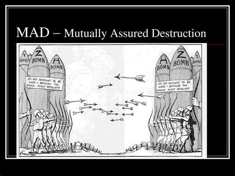 Mutually assured destruction