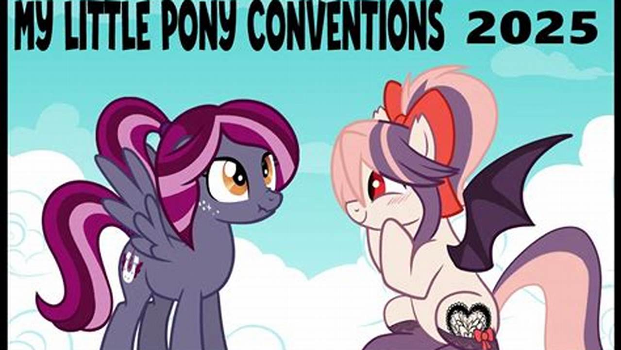 My Little Pony Convention 2025