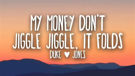 แปลเนื้อเพลง Duke & Jones & Louis Theroux My Money Don’t Jiggle