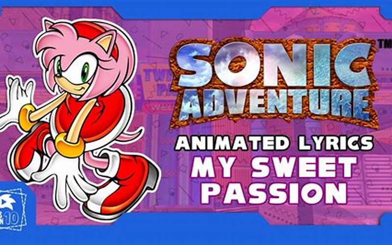 My Sweet Passion Sonic Adventure
