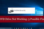 My DVD Drive Is Not Working Windows 1.0