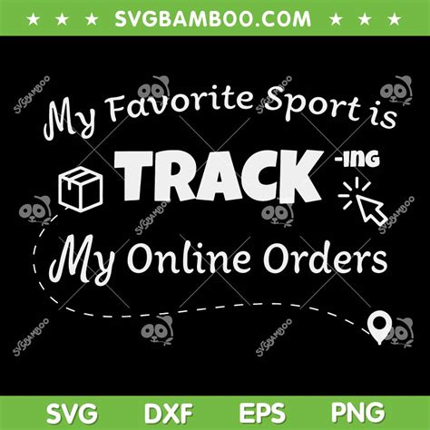 Download My Favorite Sport is Tracking My Online... SVG File - SVG Design Files