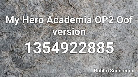 My Hero Academia Op2 Oof Version Roblox ID - Roblox Music Codes