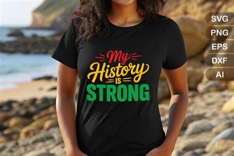 My History Is Strong Svg