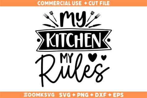 Download My Kitchen My Rules SVG File - SVG Design for Cricut Machine