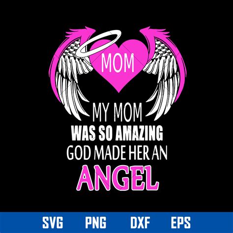 Download My Mom Was so Amazing, God Made... SVG File - SVG Design Commercial Use