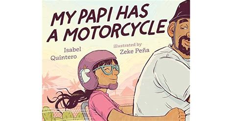 My Papi Has a Motorcycle