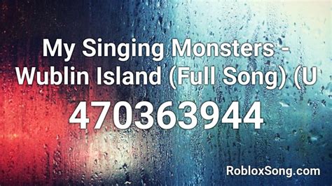My singing monsters wublin Roblox ID