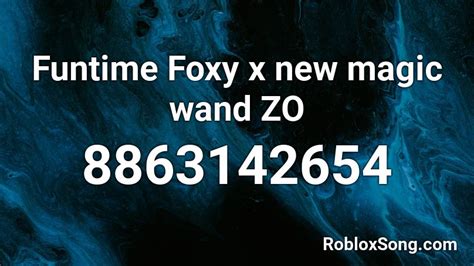 NEW MAGIC WAND // ZO AUDIO Roblox ID - Roblox music codes