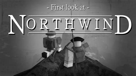 NORTHWIND - Roblox
