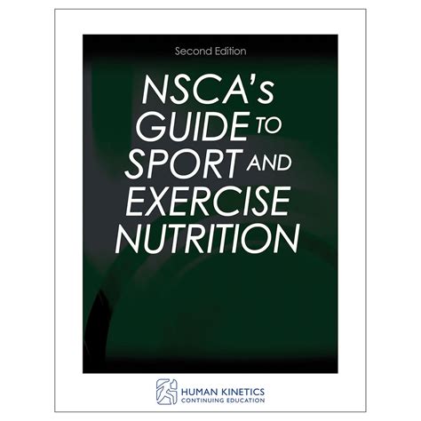 NSCA's Guide To Sport And Exercise Nutrition