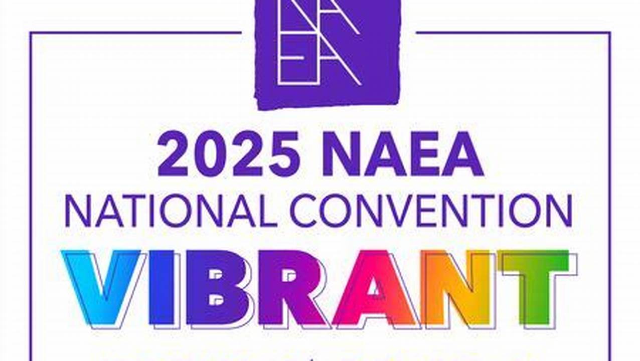 Naea Conference 2025