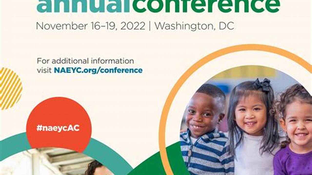 Naeyc Annual Conference 2024 Dc