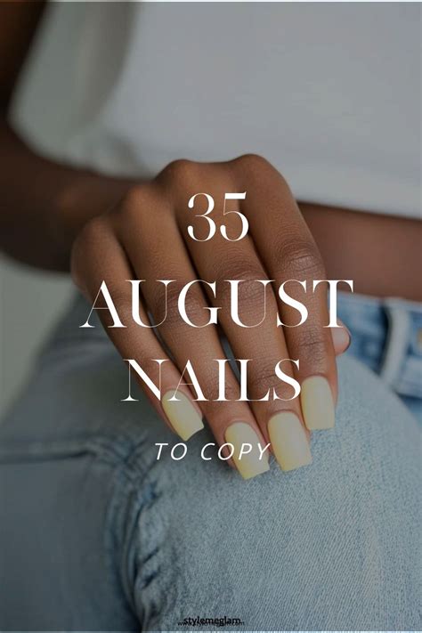Nail Colors For August 2021
